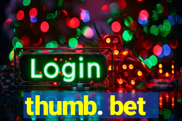 thumb. bet